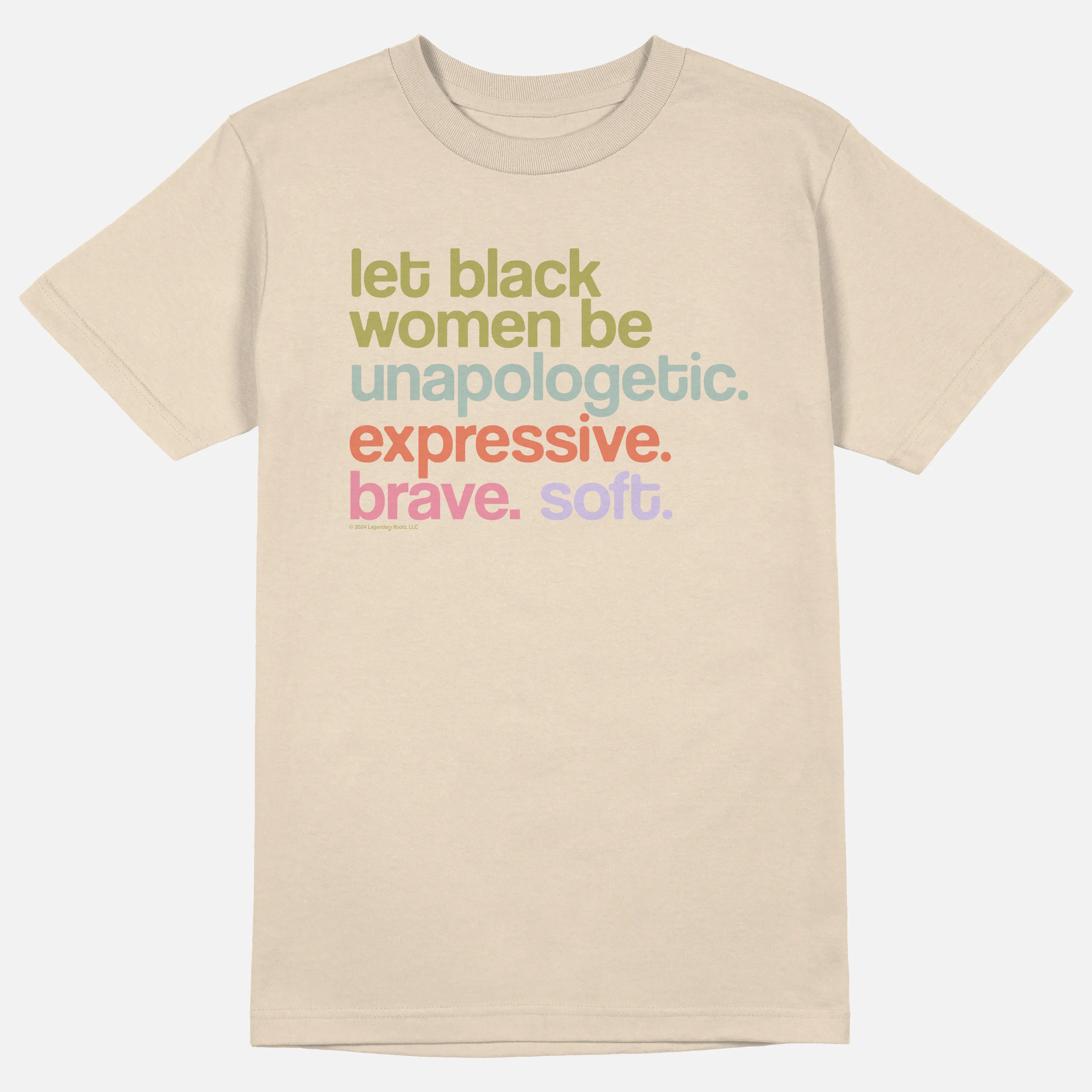 Let Black Women Be Unapologetic Expressive Brave Soft Tee